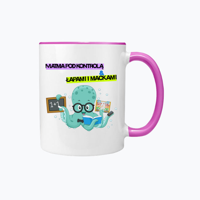 Matma pod kontrolą łapami i mackami. Kubek kolorowy