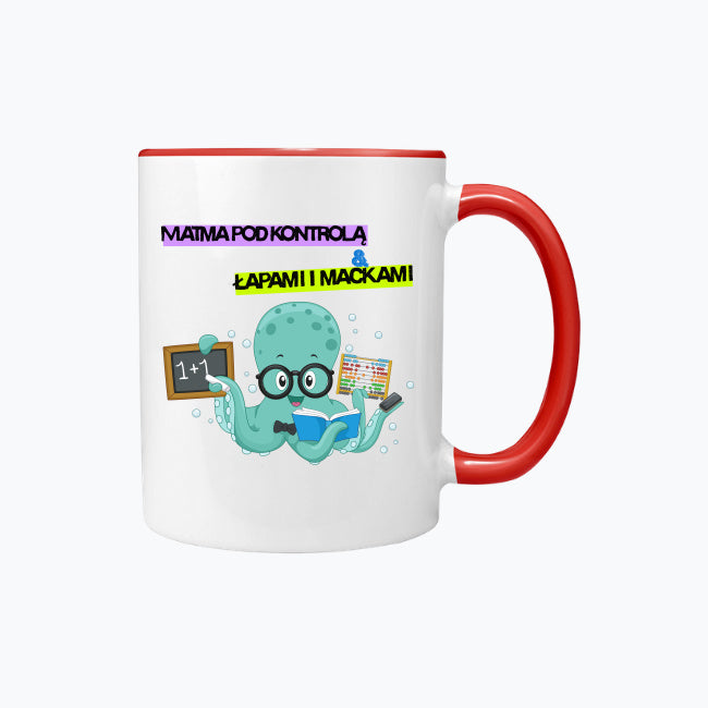 Matma pod kontrolą łapami i mackami. Kubek kolorowy