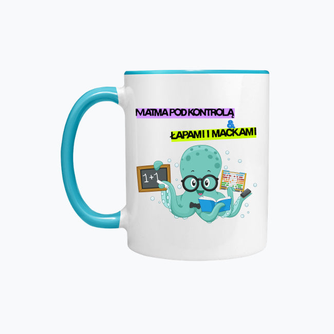 Matma pod kontrolą łapami i mackami. Kubek kolorowy