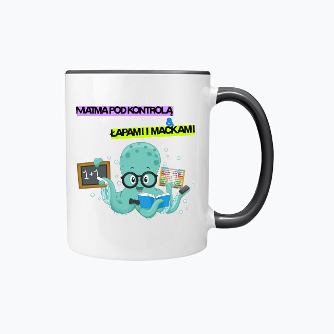 Matma pod kontrolą łapami i mackami. Kubek kolorowy