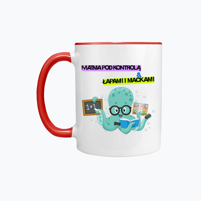 Matma pod kontrolą łapami i mackami. Kubek kolorowy